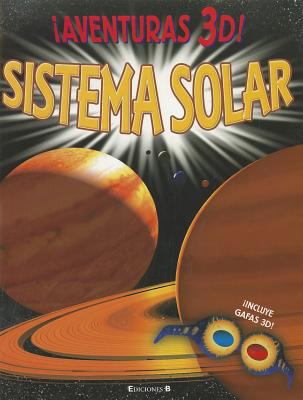 Sistema solar / Solar System (Aventuras 3D! / 3... [Spanish] 8466646906 Book Cover