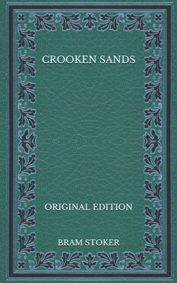 Crooken Sands - Original Edition B08PJK78VG Book Cover