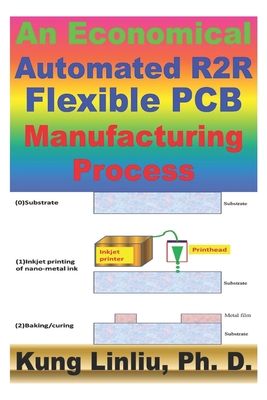 An Economical Automated R2R Flexible PCB Manufa... B08F6JZ325 Book Cover