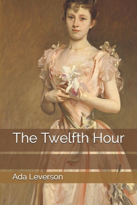 The Twelfth Hour 1694475352 Book Cover