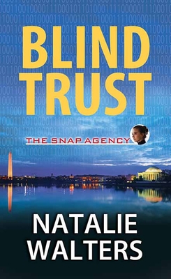Blind Trust: The Snap Agency [Large Print] 1638087547 Book Cover