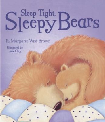 Goodnight Sleepy Bears 1445493195 Book Cover