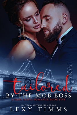 Tailored By The Mob Boss B09892Q8HW Book Cover