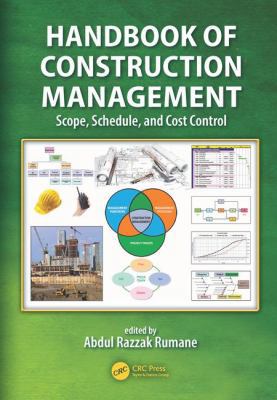 Handbook of Construction Management: Scope, Sch... 1482226642 Book Cover