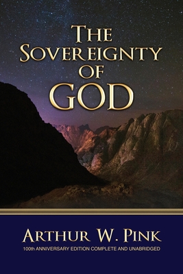 The Sovereignty of God 1579782868 Book Cover