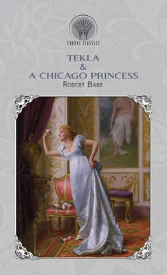 Tekla & A Chicago Princess 9390208335 Book Cover