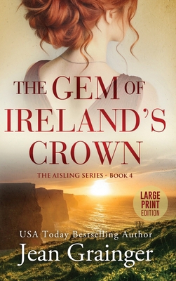 The Gem of Ireland's Crown: The Aisling Series ... [Large Print] 1915790603 Book Cover