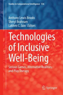 Technologies of Inclusive Well-Being: Serious G... 3642454313 Book Cover