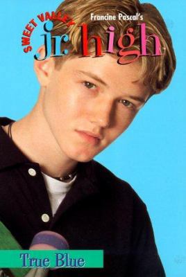 True Blue (Sweet Valley Jr. High(TM)) 055348706X Book Cover