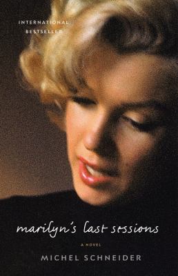 Marilyn's Last Sessions: A Novel 0316212997 Book Cover