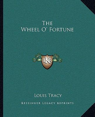 The Wheel O' Fortune 1162712198 Book Cover