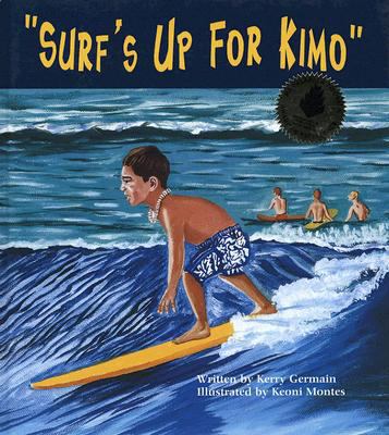 Surf's Up for Kimo 0970588925 Book Cover