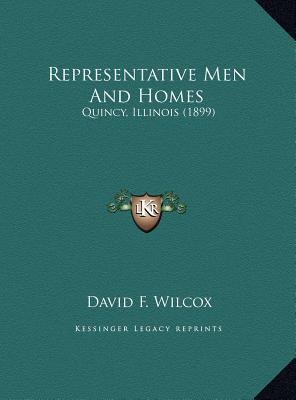 Representative Men And Homes: Quincy, Illinois ... 116971109X Book Cover