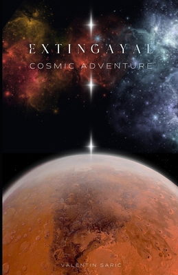 Extingayal: Cosmic Adventure B0BNTXG5TQ Book Cover