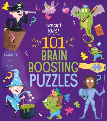 Smart Kids! 101 Brain Boosting Puzzles 1398815063 Book Cover
