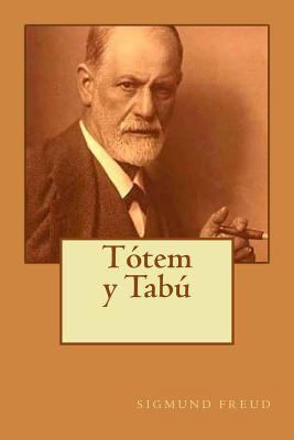 Totem y Tabu (Spanish Edition) [Spanish] 1530735297 Book Cover