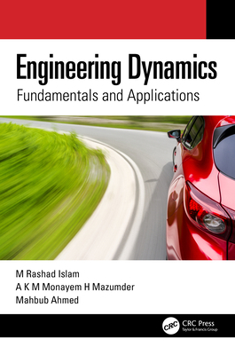 Engineering Dynamics: Fundamentals and Applicat... 1032255579 Book Cover