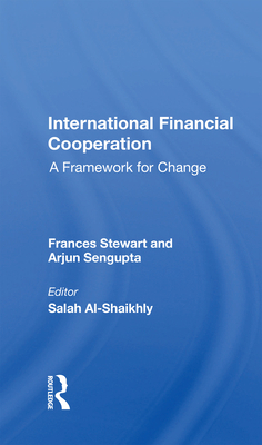 International Financial Cooperation: A Framewor... 0367169290 Book Cover