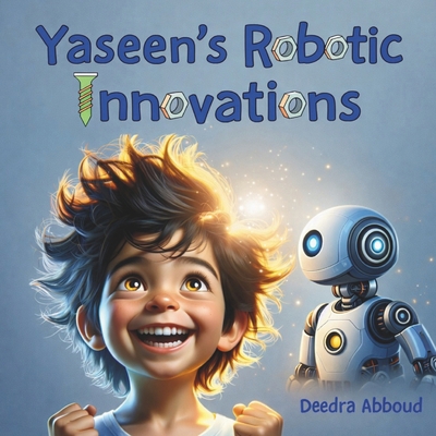 Yaseen's Robotic Innovations 1956565302 Book Cover