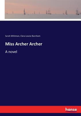 Miss Archer Archer 333700041X Book Cover