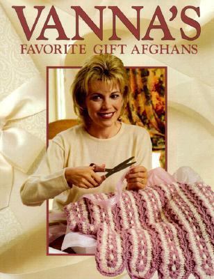 Vanna's Favorite Gift Afghans 1574861352 Book Cover