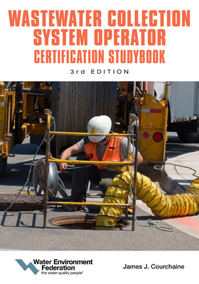 Wastewater Collection System Operator Certifica... 1572784776 Book Cover