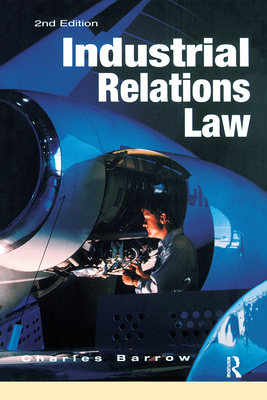 Industrial Relations Law 1859415636 Book Cover