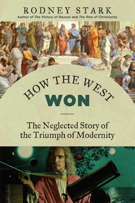 How the West Won: The Neglected Story of the Tr... 161017139X Book Cover