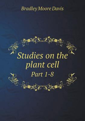 Studies on the Plant Cell Part 1-8 5518427506 Book Cover