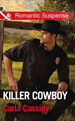 Killer Cowboy (Cowboys of Holiday Ranch) 0263930416 Book Cover