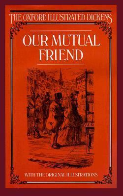 Our Mutual Friend 0192545108 Book Cover