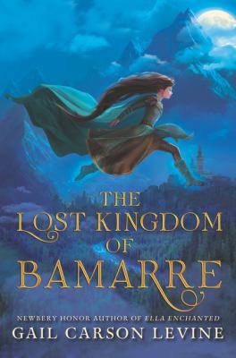 The Lost Kingdom of Bamarre 0062074679 Book Cover
