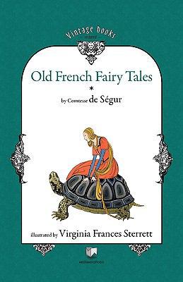 Old French Fairy Tales (Vol. 1) 6069225309 Book Cover