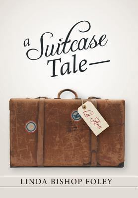 A Suitcase Tale-Lee Ann 1452582157 Book Cover