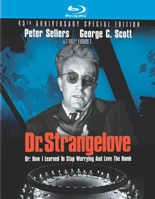 Dr. Strangelove Or: How I Learned To Stop Worry...            Book Cover