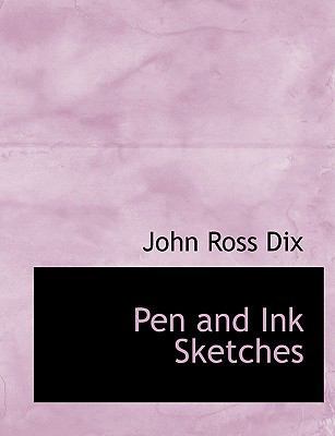 Pen and Ink Sketches [Large Print] 0554539187 Book Cover