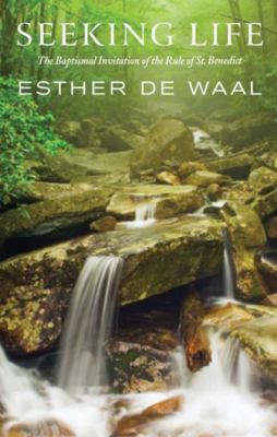 Seeking Life: The Baptismal Invitation of the R... 0814618804 Book Cover