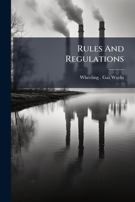 Rules And Regulations 127766143X Book Cover