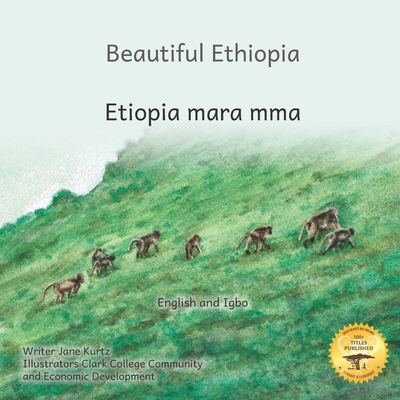 Beautiful Ethiopia: The Diverse Ecosystems of E... B0BQXY89SF Book Cover