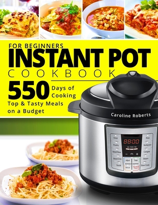 Instant Pot Cookbook For Beginners: New Complet... 1699562660 Book Cover