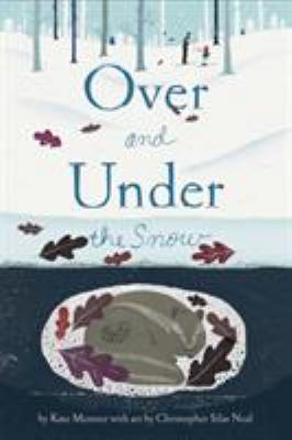Over and Under the Snow 0811867846 Book Cover