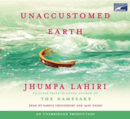 Unaccustomed Earth 1415943567 Book Cover