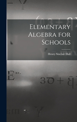 Elementary Algebra for Schools 1015428215 Book Cover