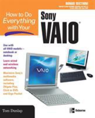 How to Do Everything with Your Sony Vaio (R) 0072231378 Book Cover