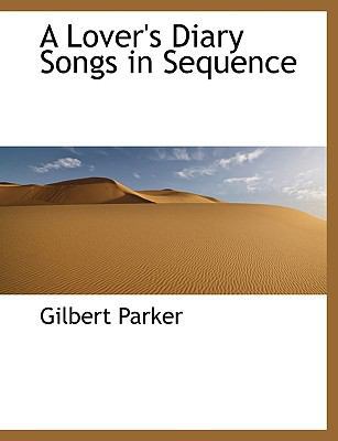 A Lover's Diary Songs in Sequence 1115902881 Book Cover