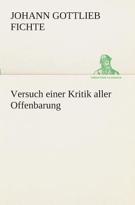 Versuch einer Kritik aller Offenbarung [German] 3849546853 Book Cover