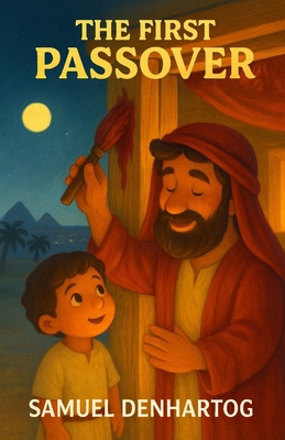 The First Passover: Little Lamb Rhymes B0FNK8R3ZX Book Cover