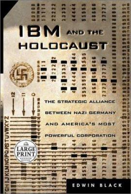 IBM and the Holocaust [Large Print] 0375431241 Book Cover