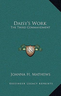 Daisy's Work: The Third Commandment 1163843911 Book Cover