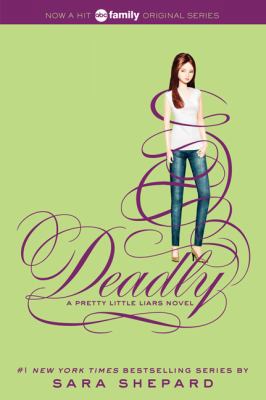Pretty Little Liars #14: Deadly 0062199757 Book Cover